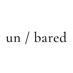 un/bared
